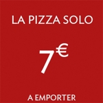 E05 - 7€ la Pizza Solo
